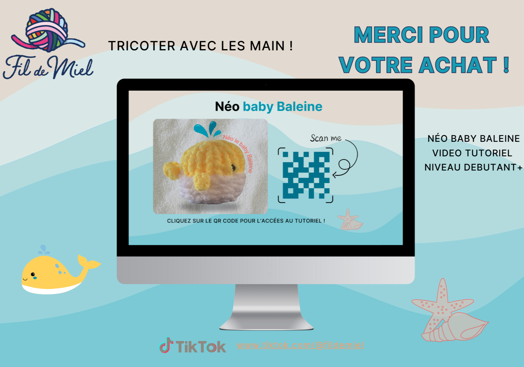 Kit de création Néo le Baby baleine: écran d’ordinateur montrant un tuto crochet pour bébé baleine avec QR code et texte “Néo baby Baleine”